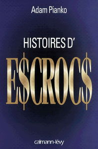 Histoires d'escrocs