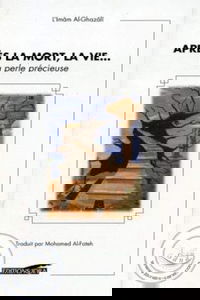 Après la mort : la vie, perle précieuse