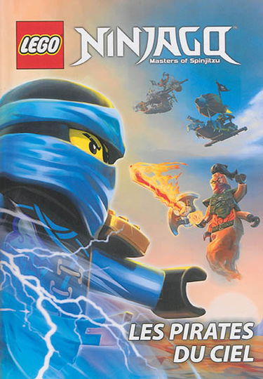 Lego Ninjago : masters of Spinjitzu. Les pirates du ciel