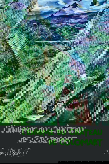 L’énigme du château de Colomart