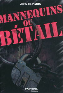 Mannequins ou bétail ?