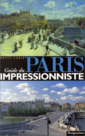 Guide du Paris impressionniste