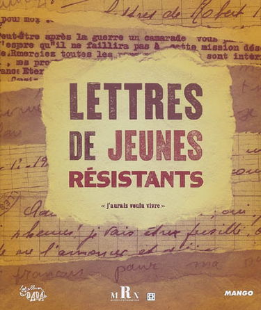 Lettres de jeunes résistants
