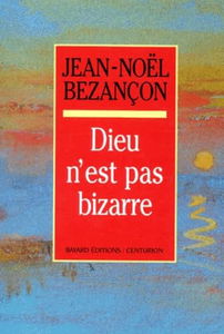 Dieu n'est pas bizarre