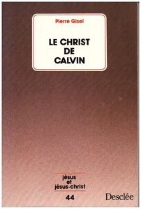 Le Christ de Calvin