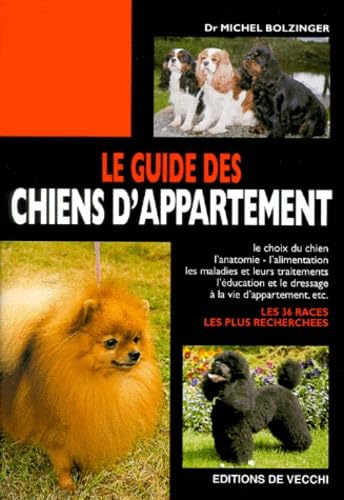 Le guide des chiens d'appartement