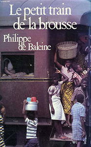 Le Petit train de la brousse