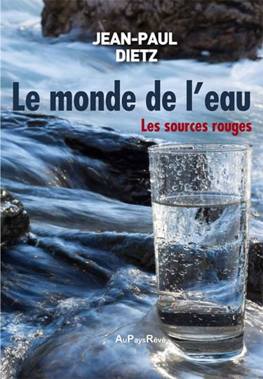 Le monde de l'eau : les sources rouges