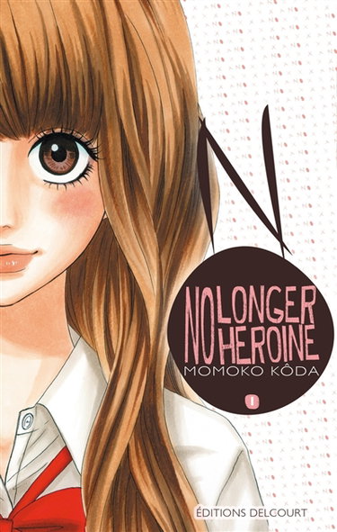 No longer heroine. Vol. 1