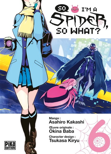Couverture de So I'm a spider, so what?. Vol. 6
