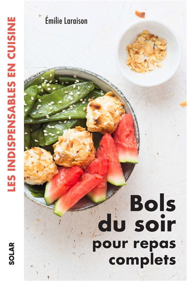 Couverture de Bols du soir pour repas complets