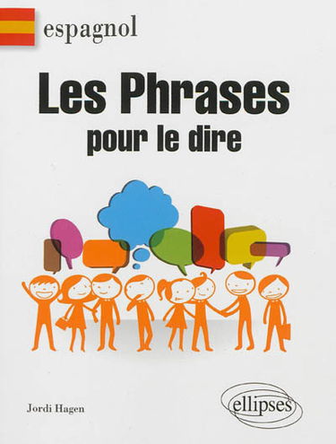 Les phrases pour le dire : espagnol