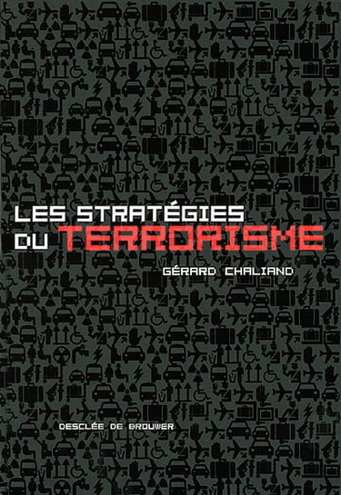 Les stratégies du terrorisme
