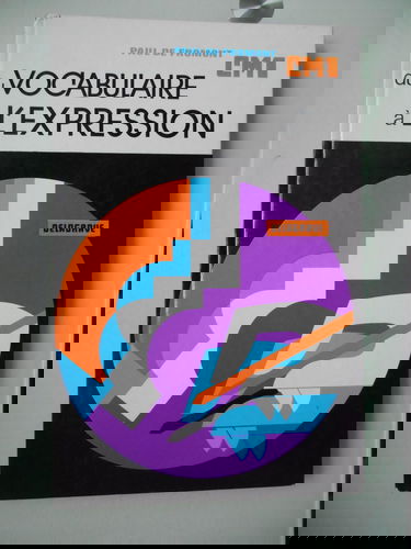 Du vocabulaire à l'expression : C.M.1