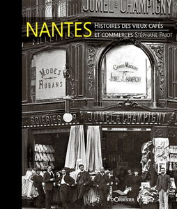 Nantes : vieux cafés et commerces