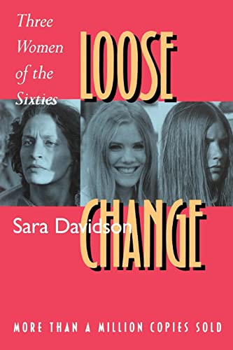 Couverture de Loose Change: Three Women of the Sixties