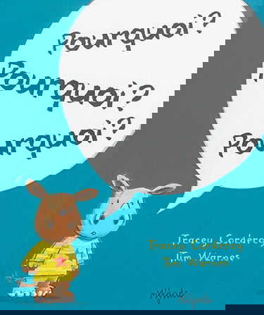 Pourquoi ? Pourquoi ? Pourquoi ?