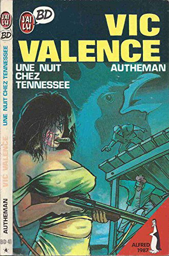 Vic Valence : une nuit chez Tennessee