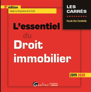Couverture de L'essentiel du droit immobilier : 2019-2020