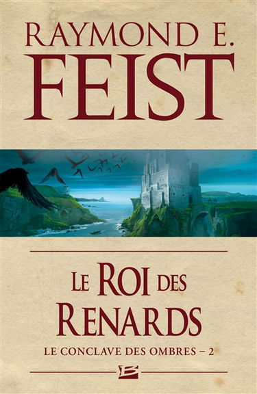 Le conclave des Ombres. Vol. 2. Le roi des renards