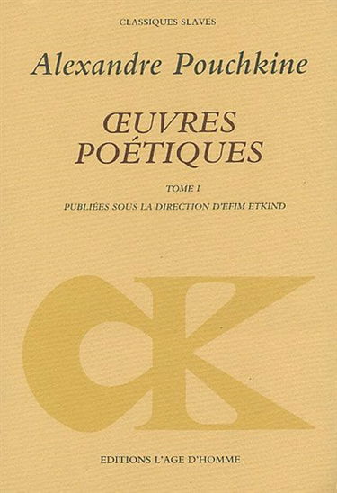 Oeuvres poétiques. Vol. 1