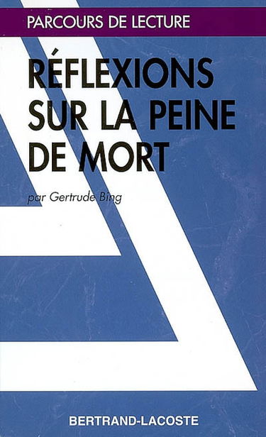 Réflexions sur la peine de mort