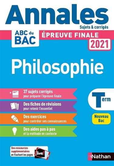 Philosophie terminale : épreuve finale 2021, annales, sujets & corrigés : nouveau bac