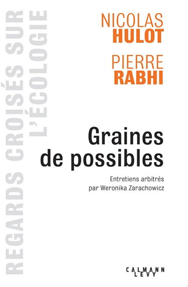 Graines de possibles : regards croisés sur l'écologie