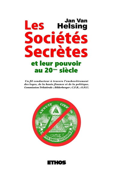 Couverture de Les sociétés secrètes et leur pouvoir au 20ème siècle par Jan van Helsing