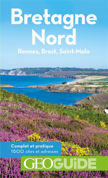 Couverture de Bretagne Nord : Rennes, Brest, Saint-Malo