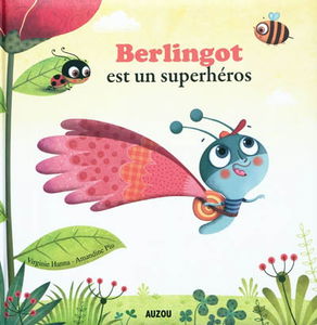 Berlingot est un superhéros