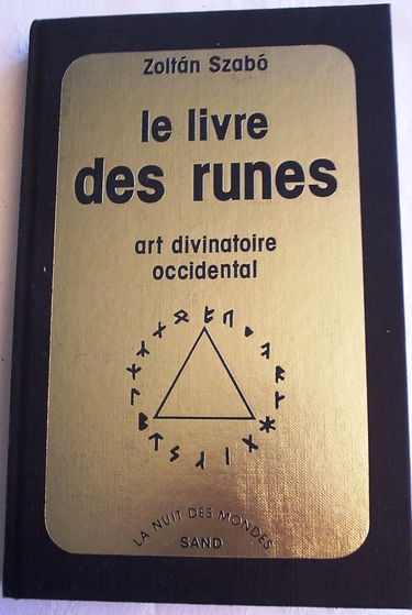 Le Livre des runes : art divinatoire occidental