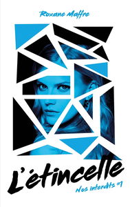 Nos interdits. Vol. 1. L'étincelle