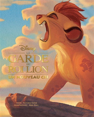 Couverture de La garde du roi lion : un nouveau cri