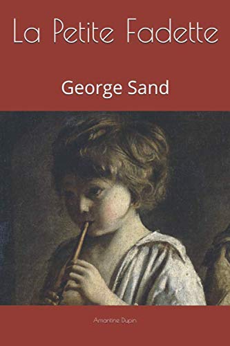 La Petite Fadette: George Sand