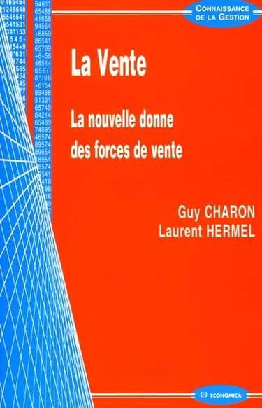 La vente : la nouvelle donne des forces de vente
