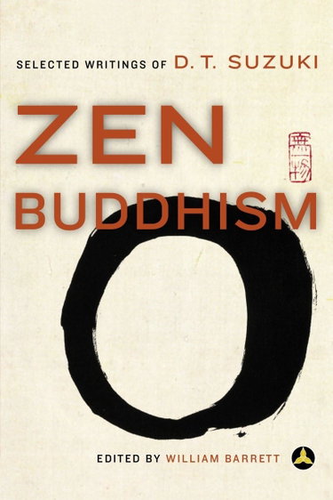 Couverture de Zen Buddhism: Selected Writings of D.T. Suzuki