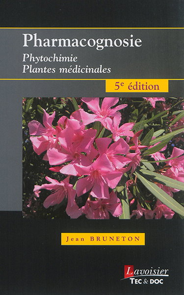 Couverture de Pharmacognosie : phytochimie, plantes médicinales