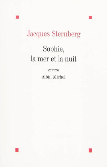 Sophie, la mer et la nuit