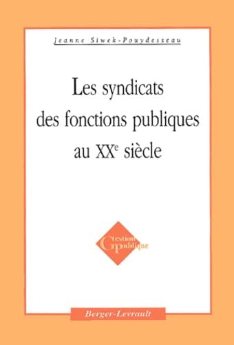 Les syndicats des fonctions publiques au XXe siècle