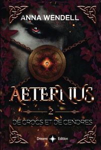 Aeternus - De crocs et de cendres: romantasy vampire