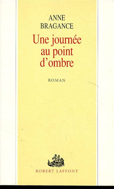 Une Journée au point d'ombre