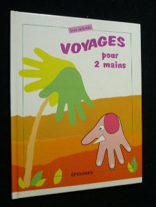 Voyages pour 2 mains