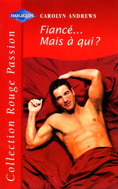 Fiancé, mais à qui ?
