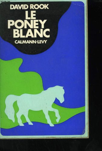 Couverture de Le poney blanc.