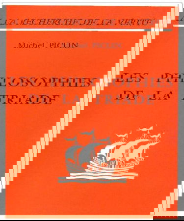 Les Philosophies de la triade ou l'Histoire de la structure ternaire