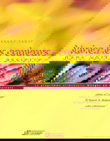 VARIEZ LES COULEURS DANS VOTRE ASSIETTE