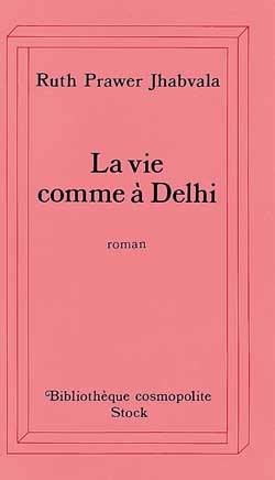 La vie comme à Delhi
