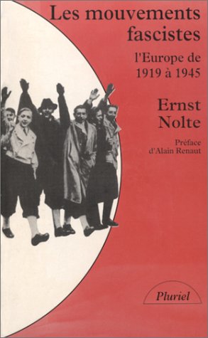 Les Mouvements fascistes : l'Europe de 1919 à 1945