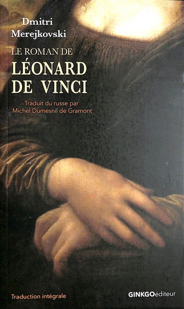 Le roman de Léonard de Vinci : la résurrection des dieux